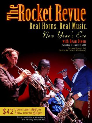 Tickets for New Year's Eve with The Rocket Revue are available now at Parkway Banquet Hall (1135 Lansdowne St. W., Peterborough) and Moondance (425 George N, Peterborough, 705-742-9425)