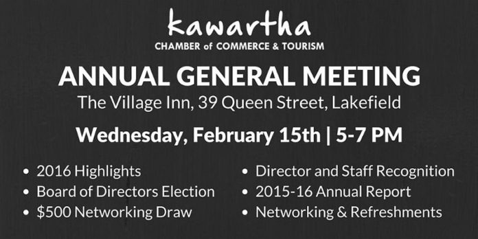 The Annual General Meeting of the Kawartha Chamber of Commerce & Tourism takes place on February 15 at The Village Inn in Lakefield