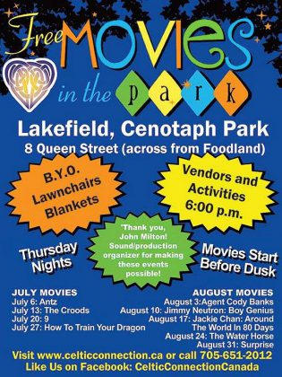 There are free movies at Lakefield Cenotraph Park all summer long, sponsored by Celtic Connection.