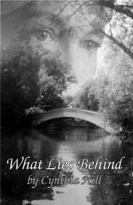 The cover of "What Lies Behind" by Cynthia Hill (credit: Michael Clark)