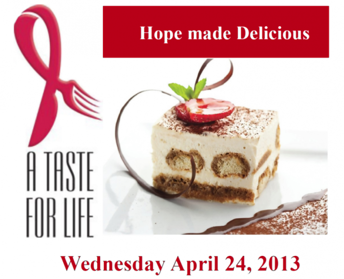 A Taste for Life - "Hope Made Delicious" takes place on Wednesday, April 24