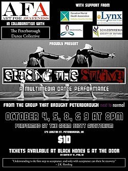 Performances of "Erasing the Stigma" takes place October 4th and 5th and October 8th and 9th at Adam Scott CVI in Peterborough