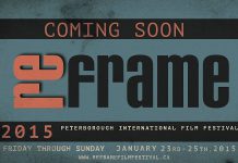 The 11th annual ReFrame International Film Festival runs from Friday, January 23 to Sunday, January 25, 2015 in Peterborough
