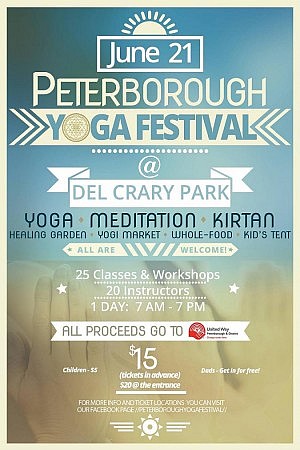 The Peterborough Yoga Festival takes place all day on Sunday, June 21st, at Del Crary Park in downtown Peterborough