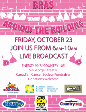 The Bras Around the Building campaign culminates on Friday, October 23 when donated bras will be displayed around the exterior of he Energy 99.7/Country 105 building in Peterborough and the 91.9 BOB FM building in Lindsay