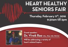 The free Heart Healthy Seniors Fair takes place from 9:30 a.m. to 2 p.m. on Thursday, February 11 at Activity Haven at 180 Barnardo Avenue in Peterborough
