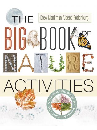 The Big Book of Nature Activities: A Year-Round Guide to Outdoor Learning