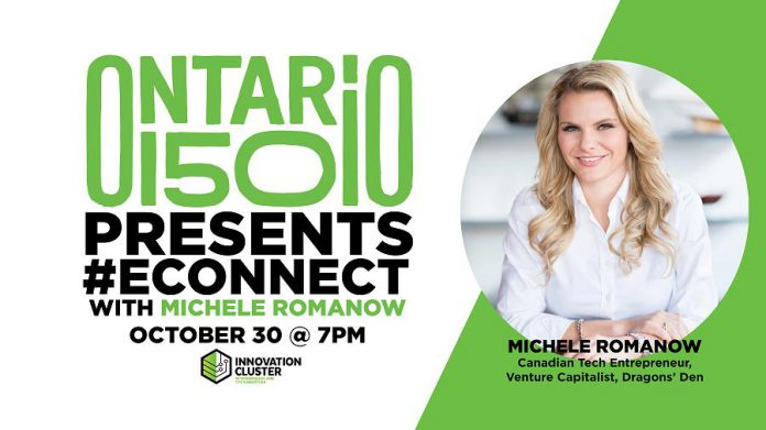 With the support of the Government of Ontario, "E-Connect with Michele Romanow" will be in celebration of Ontario 150 and will be a free forum open to the public to register. (Graphic: Innovation Cluster Peterborough and the Kawarthas)