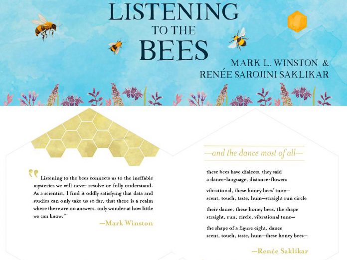 Mark Winston will be signing copies of his new book, "Listening to the Bees", which he co-authored with Canadian poet Renée Sarojini Saklikar. The book is a compendium of his field notes and her poems and will be released at the end of April 2018.