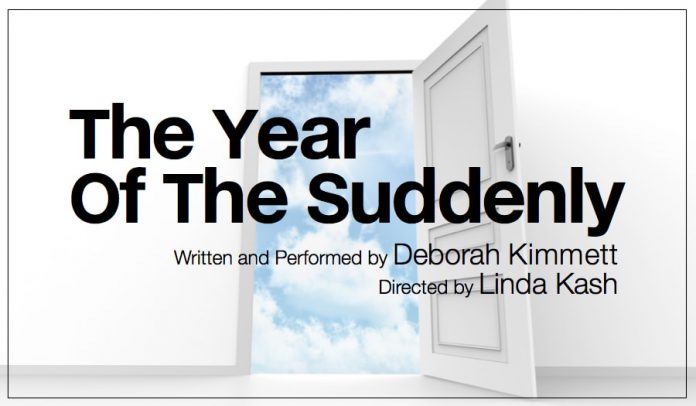 Deborah Kimmett will perform "The Year of the Suddenly" at the Market Hall Performing Arts Centre in downtown Peterborough on Sunday, September 23, 2018. (Poster: New Stages)