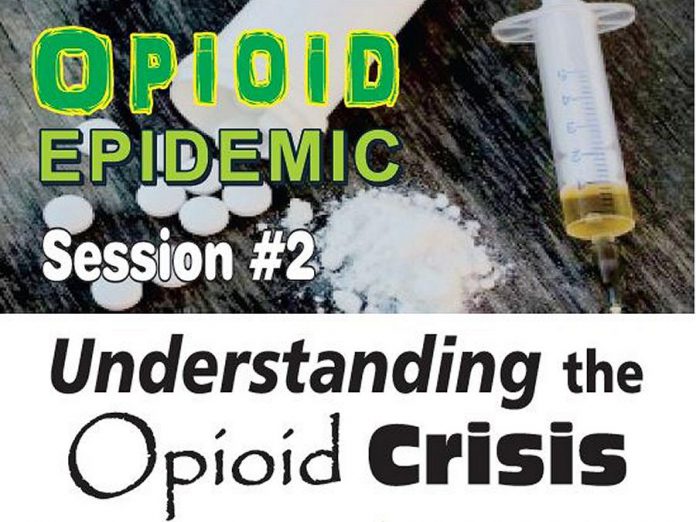 Opioid Epidemic: Second Information Session