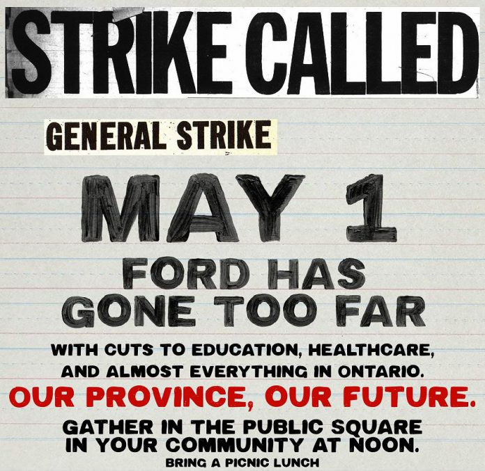 A "general strike" is being planned in cities across Ontario for May 1, 2019 to protest funding cuts announced by the Ontario government. (Graphic: May 1st General Strike Against Ford @StopDoug / Facebook)