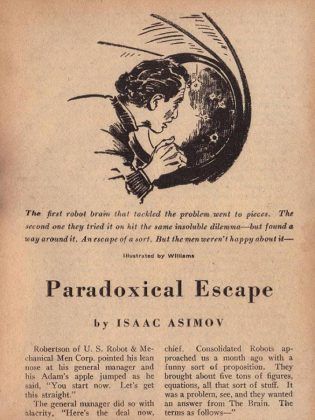 "Escape from I. Bot" is adapted from legendary science-fiction writer Isaac Asimov's short story 'Escape!', first published in 1945 as 'Paradoxical Escape' in "Astounding Science Fiction" magazine. By this time, Asimov has developed his famous Three Laws of Robotics. (Public domain photo)