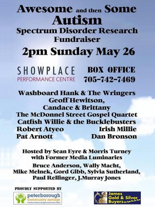 Hosted by Sean Eyre and Morris Turney, the "Awesome and Then Some" fundraiser for autism research takes place on May 26, 2019 at Showplace Performance Centre in downtown Peterborough.