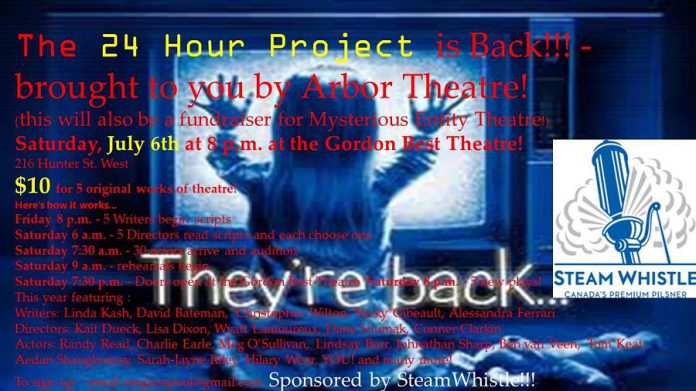 The 24 Hour Project sees local writers, directors, and performers creating and rehearsing five plays with one day, with a public performance of the plays at 8 p.m. on July 6, 2019 at the Gordon Best Theatre in downtown Peterborough. This year's event is also a fundraiser for Mysterious Entity Theatre. (Poster: Arbor Theatre)