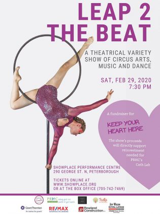 "Leap 2 The Beat" takes place on Leap Day (February 29, 2020) at Showplace Performance Centre in downtown Peterborough. It is a fundraiser for thePeterborough Regional Health Centre Foundation's 'Keep Your Heart Here' campaign to  replace and upgrade life-saving equipment at the hospital's Cardiac Catheterization Lab. (Poster supplied by Leap 2 The Beat)