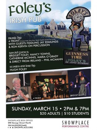 Foley's Irish Pub takes place in the afternoon and evening of March 15, 2020 at the  in the Nexicom Studio at Showplace Performance Centre in downtown Peterborough. (Poster: Amy E. LeClair)