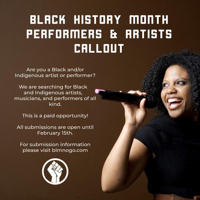 In recognition of the oppression experience by Indigenous people, Black Lives Matter Nogojiwanong is accepting submissions from both Black and Indigenous artists and performers for the virtual Black History Blowout event. The deadline for submissions is February 15, 2021.  (Graphic: Black Lives Matter Nogojiwanong)