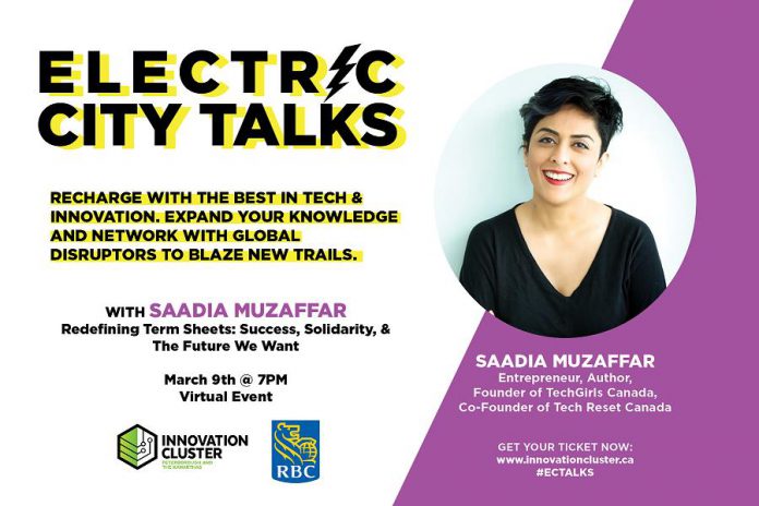 Presented in partnership with RBC, Saadia Muzaffar's March 9th virtual talk will be hosted via Zoom and will be free of charge to reduce barriers to entry. (Graphic: Innovation Cluster)