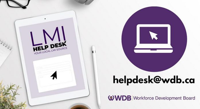 To make a request to the Workforce Development Board's local Labour Market Information (LMI) Help Desk, you can email helpdesk@wdb.ca, call 705-749-3250, or complete an online form at www.wdb.ca/lmi-help-desk/. (Graphic: WDB)