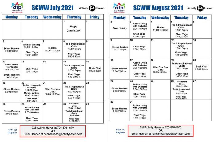 The July and August 2021 schedule for the Senior Centre Without Walls program, which was launched in May. The City of Peterborough's Age-Friendly Peterborough initiative, which has partnered with Activity Haven Senior Centre and the Peterborough Public Library on the program, is hoping the community can get the word out about the free interactive telephone program to isolated seniors living in the community. (Graphics: Activity Haven Senior Centre)