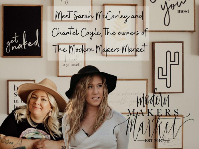 After meeting five years ago at the Peterborough Farmers' Market, Chantel Coyle and Sarah McCarley decided to collaborate and launched Modern Makers Market, an events-based company promoting local makers. In November 2020, they opened a retail location. Chantel and Sarah are still business partners today, although Sarah is currently working on the business remotely from Australia due to COVID-19. (Photo:  Rejeanne Martin)