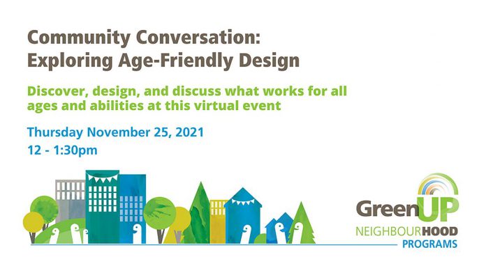 Peterborough GreenUP is hosting a free virtual session on exploring age-friendly design on November 25, 2021. (Graphic: GreenUP)