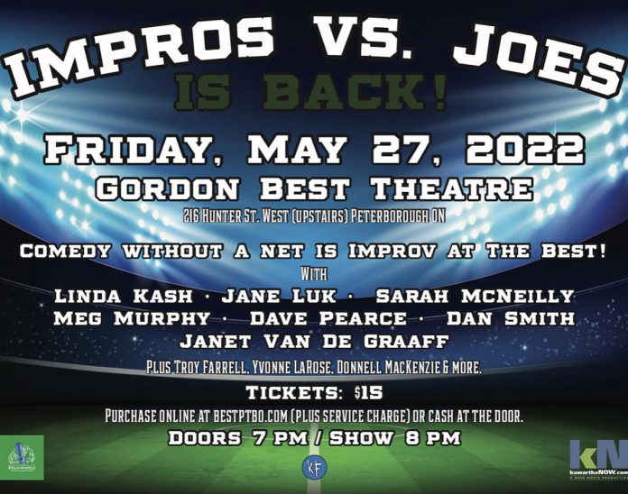 klusterfork entertainment's "Impros vs Joes" at the Gorden Beat Theatre in Peterborough on May 27, 2022 will feature "Impros" Linda Kash, Jane Luk, Sarah McNeilly, Meg Murphy, Dave Pearce, Dan Smith, and Janet Van De Graaff, amd "Joes" Troy Farrell, Yvonne LaRose, Jillian Lipsett, Donnell MacKenzie, and more, with local musician Danny Bronson provide musical accompaniment. (Graphic: klusterfork entertainment)