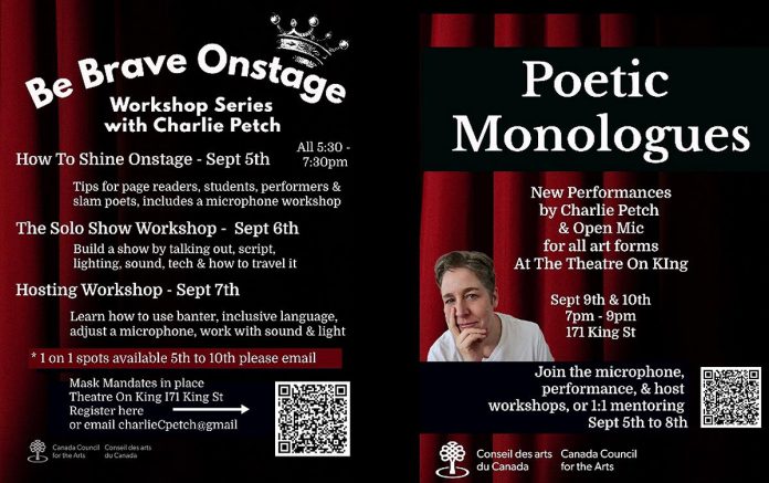 Charlie Petch's "Be Brave Onstage" workshop series and Poetic Monologues performance and open mic from September 5 to 10, 2022 at The Theatre On King. (Graphic courtesy of Charlie Petch) 