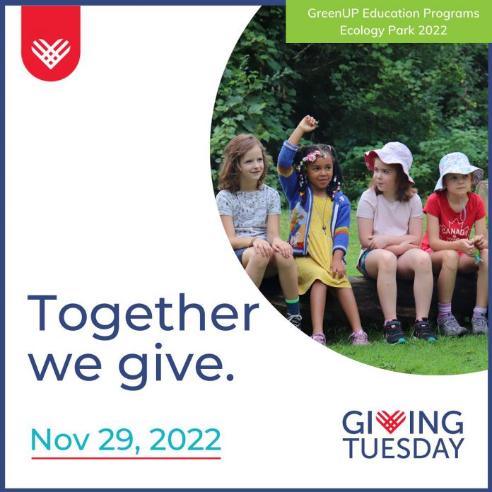 This year for Giving Tuesday, a global movement of giving on November 29th, consider donating to GreenUP Ecology Park. GreenUP will ensure that your donation will support safe and accessible children's programs which promote environmentally healthy and sustainable learning for our future generation. (Graphic: GreenUP)
