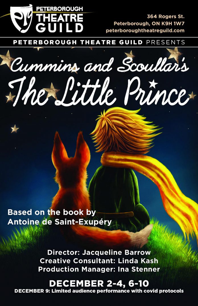 "The Little Prince" runs from December 2 to 10, with evening performances at 7 p.m. on December 2 and 6 to 9, and 1 p.m. matinee performances on December 3 and 4 and 10. The December 9 evening performance has enhanced COVID protocols including mandatory masking and spaced seating. (Graphic: Peterborough Theatre Guild)