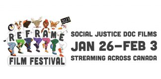 The 19th annual ReFrame Film Festival runs from January 26 to February 3, 2023. ReFrame is returning as a virtual festival, with films available for streaming across Canada, although some limited in-person events will be held in Peterborough including an opening night screening at Showplace Performance Centre. (Graphic: ReFrame Film Festival)