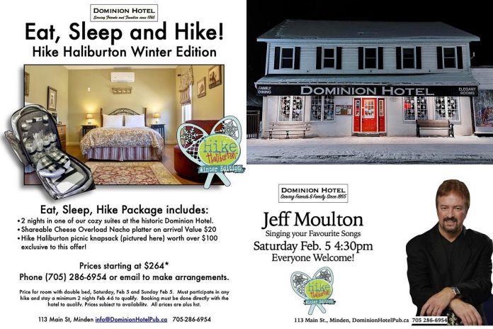 The Dominion Hotel in Minden is offering a special "Eat, Sleep, Hike" package during the Hike Haliburton Festival - Winter Edition on February 4 and 5, 2023, along with live local music. (Images courtesy of Dominion Hotel)