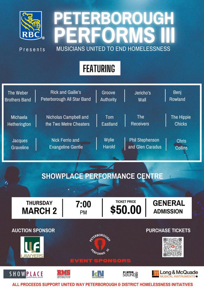 All proceeds from 'Peterborough Performs III: Musicians United To End Homeless' at Showplace Performance Centre in downtown Peterborough on March 2, 2023 will support the United Way Peterborough & District's homelessness initiatives. (Supplied poster)