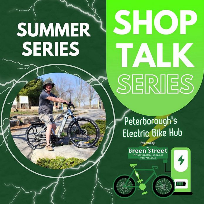 As "Peterborough's Electric Bike Hub," Green Street has launched the 'Shop Talk' series, welcoming customers to come in and learn from experienced e-bike enthusiasts, about topics ranging from new accessories, to road safety and more. Owners Angella and Verne Windrem use it to connect and provide knowledge to a growing community of e-bike enthusiasts.  (Graphic courtesy of Green Street)