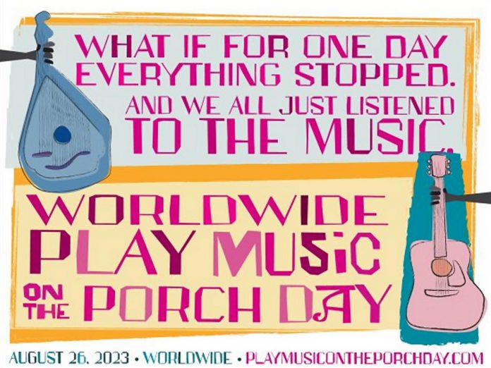 "What if for one day everything stopped, and we all just listened to the music?" The last Saturday in August in worldwide Play Music On The Porch Day. In celebration of the day, Haliburton Highlands Brewing is hosting an open jam on Saturday afternoon. (Graphic: Play Music On The Porch Day)