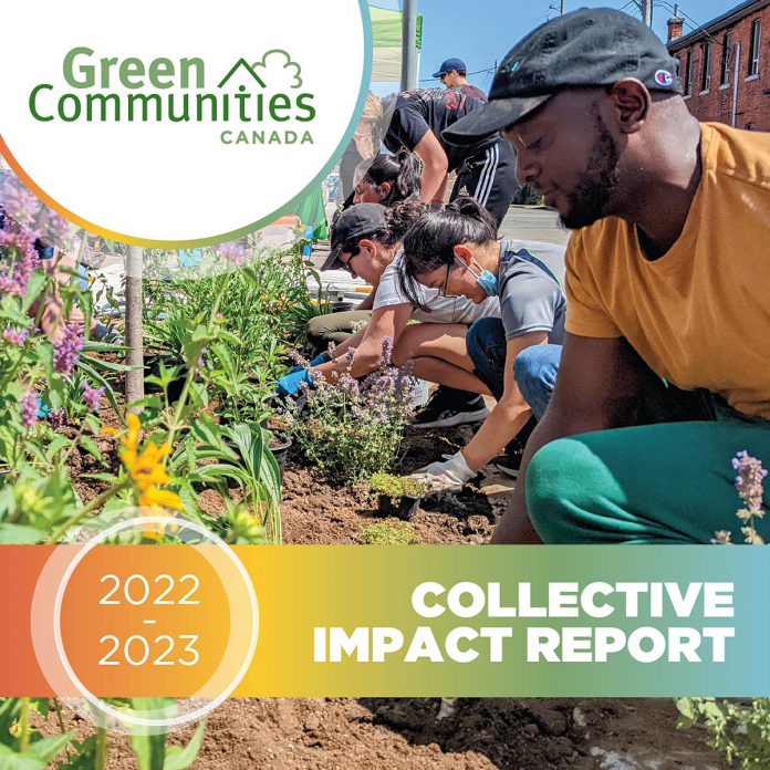 Green Communities Canada's first Collective Impact Report for 2022-2023 outlines how the association and its 22 member organizations are enabling grassroots action across the country to increase resilience, address vulnerabilities, and protect human and ecosystem health. (Graphic: Green Communities Canada)