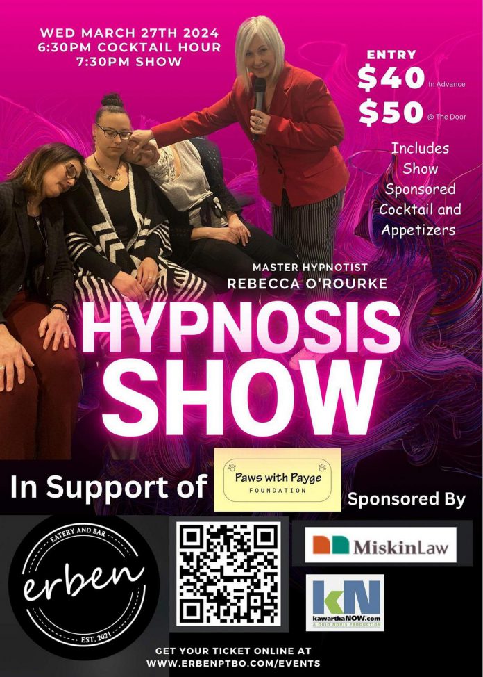 Tickets are $40 in advance or $50 at the door for Rebecca O'Rourke's hypnosis show at Erben in downtown Peterborough on March 27, 2024 in support of Paws with Payge. (Poster courtesy of Rebecca O'Rourke / Kawartha Hypnosis)  