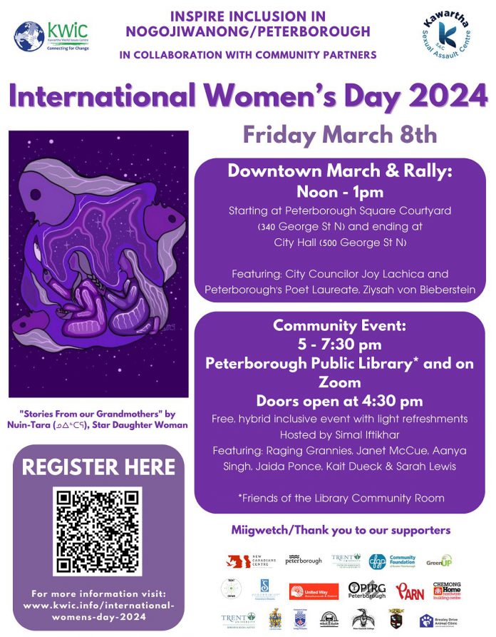 Organized by Kawartha World Issues Centre and Kawartha Sexual Assault Centre in collaboration with community partners, the International Women's Day event in Peterborough on March 8, 2024 will include a downtown march and rally from noon to 1 p.m. with a community event from 5 to 7:30 p.m. at the Peterborough Public Library and on Zoom. (Poster courtesy of Kawartha World Issues Centre)