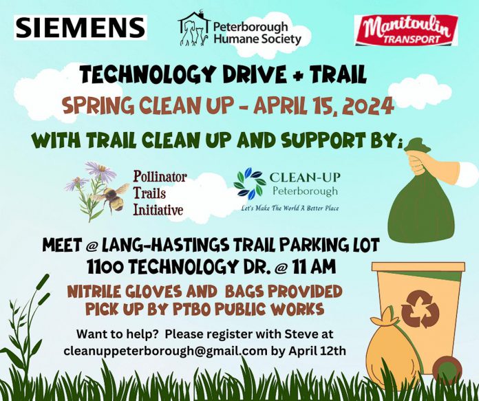 Clean Up Peterborough is hosting their very first community clean up on April 15, 2024 beginning at 11 a.m. with a focus on Technology Drive between Keene Road and Ashburnham Drive and parts of the Lang-Hastings Trail. (Poster: Clean Up Peterborough)
