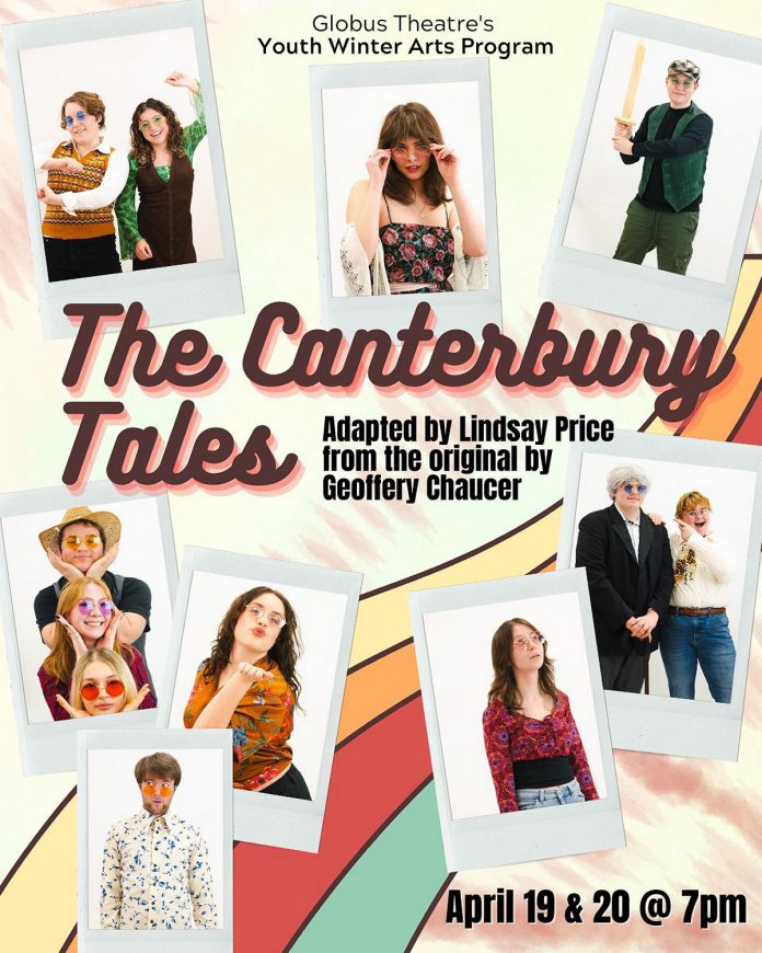 Young actors with Globus Theatre's Youth Winter Arts Program will before a stage adaptation of "The Canterbury Tales" on April 19 and 20, 2024 at the Lakeview Arts Barn in Bobcaygeon. (Poster: Globus Theatre)