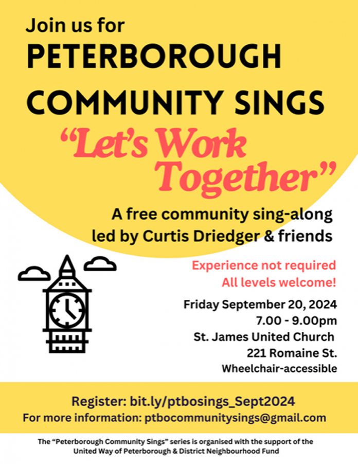 Supported by a grant from the United Way of Peterborough & District, the free "Peterborough Community Sings" community sing-along event takes place from 7 to 9 p.m. on September 20, 2024 at St. James United Church. (Poster courtesy of Curtis Driedger)