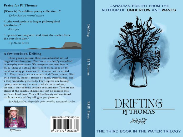 The jacket of Peterborough poet PJ Thomas's book "Drifting" with words from playwright and novelist Ian McLachlan, who will also be reading during the launch of "Drifting" at The Only Cafe in downtown Peterborough on September 24, 2024. (Photo: PJ Thomas)