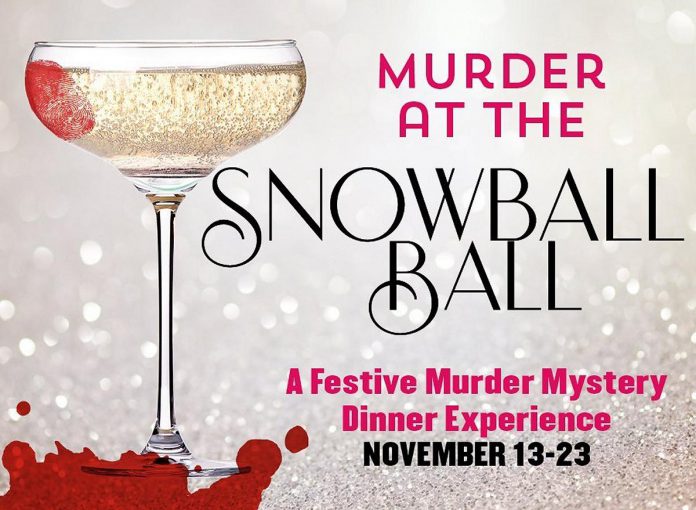 Globus Theatre presents "Murder at the Snowball Ball", a festive murder mystery dinner experience, at the Lakeview Arts Barn in Bobcaygeon. (Graphic: Globus Theatre)