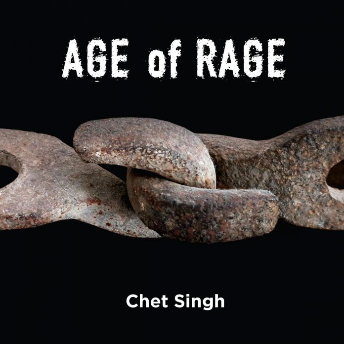 "Age of Rage", dub poet Chet Singh's sixth album. (Photo courtesy of Chet Singh)