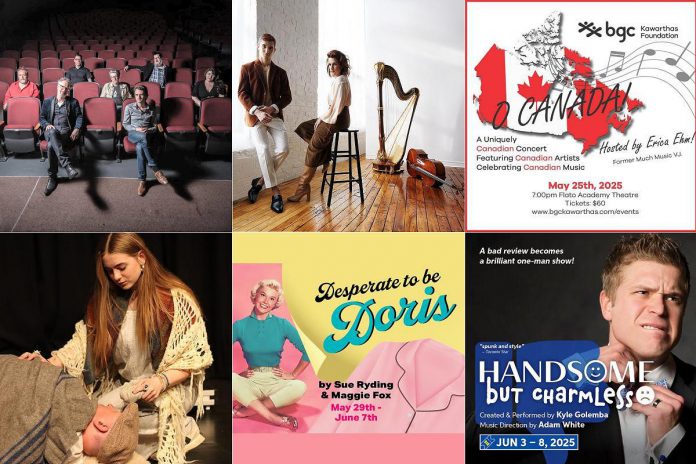 encoreNOW for May 19, 2025 features (from left to right, top and bottom) Skydiggers at Peterborough's Market Hall, Peterborough Symphony Orchestra at Emmanuel United Church, O Canada! benefit concert at Lindsay's Academy Theatre, Trent Valley Archives Theatre's "Crossing Over" at Peterborough's Market Hall, Globus Theatre's "Desperate to be Doris" in Bobcaygeon, and Kyle Golemba's "Handsome but Charmless" at Port Hope's Capitol Theatre. (kawarthaNOW collage) encoreNOW for May 19, 2025 features (from left to right, top and bottom) Skydiggers at Peterborough's Market Hall, Peterborough Symphony Orchestra at Emmanuel United Church, O Canada! benefit concert at Lindsay's Academy Theatre, Trent Valley Archives Theatre's "Crossing Over" at Peterborough's Market Hall, Globus Theatre's "Desperate to be Doris" in Bobcaygeon, and Kyle Golemba's "Handsome but Charmless" at Port Hope's Capitol Theatre. (kawarthaNOW collage)