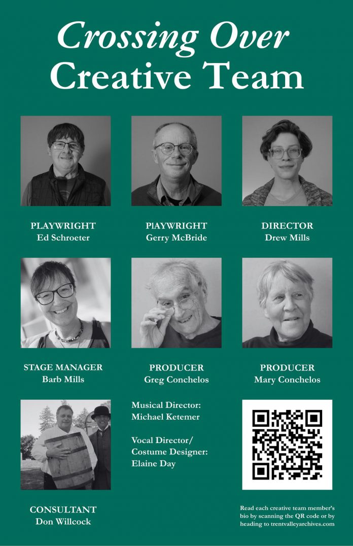 The creative team behind Trent Valley Archives Theatre's play "Crossing Over". (Graphic/photos courtesy of Trent Valley Archives Theatre)