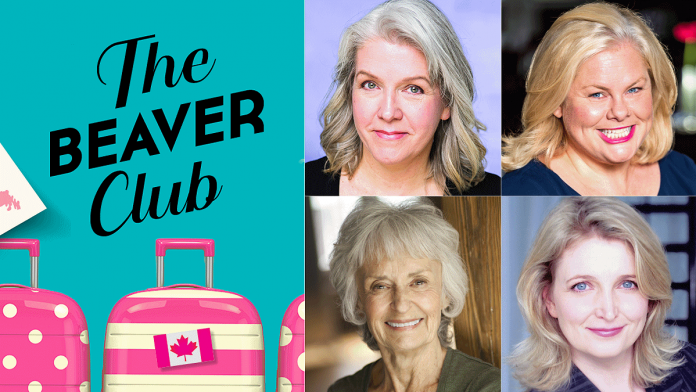 The Globus Theatre production of Barb Scheffler's Canadian comedy "The Beaver Club" runs from September 24 to October 4, 2025 in Bobcaygeon and stars (left to right, top and bottom) Barb Scheffler as Eunice, Sarah Quick as Karen, Linda Goranson as Yvette, and Anna Silvija Broks as Radiance. (Supplied photos)