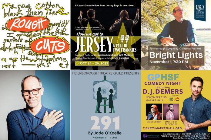 encoreNOW for October 20, 2025 features (from left to right, top and bottom) Public Energy's "Rough Cuts" at The Theatre On King in downtown Peterborough, "How We Got To Jersey" at the Capitol Theatre in downtown Port Hope, the Peterborough Symphony Orchestra's season-opening "Bright Lights" concert at Showplace Performance Centre in downtown Peterborough, Jazz in Peterborough's debut concert at St. James United Church featuring the Paul Novotny Trio, Peterborough Theatre Guild's presentation of "291" by Jade O'Keeffe, and GPHSF Comedy Night at the Market Hall in downtown Peterborough. (kawarthaNOW collage) encoreNOW for October 20, 2025 features (from left to right, top and bottom) Public Energy's "Rough Cuts" at The Theatre On King in downtown Peterborough, "How We Got To Jersey" at the Capitol Theatre in downtown Port Hope, the Peterborough Symphony Orchestra's season-opening "Bright Lights" concert at Showplace Performance Centre in downtown Peterborough, Jazz in Peterborough's debut concert at St. James United Church featuring the Paul Novotny Trio, Peterborough Theatre Guild's presentation of "291" by Jade O'Keeffe, and GPHSF Comedy Night at the Market Hall in downtown Peterborough. (kawarthaNOW collage)