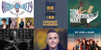 encoreNOW for February 23, 2026 features (from left to right, top and bottom) the Highly Likely festival at Take Cover Books in Peterborough, "Midnight Madness" at the Peterborough Theatre Guild, "Tom Thomson's Wake" at the Capitol Theatre in Port Hope, Craig Cardiff at the Market Hall in Peterborough, Séan McCann at the Bancroft Village Playhouse, and the documentary "We Lend A Hand: The Forgotten Story of Ontario Farmerettes" at Bancroft Village Playhouse. (kawarthaNOW collage)